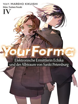 cover image of Your Forma (Deutsche Light Novel) Band 4